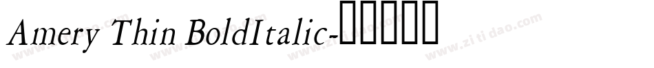 Amery Thin BoldItalic字体转换
